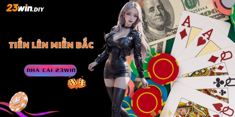 Tiến lên miền Bắc